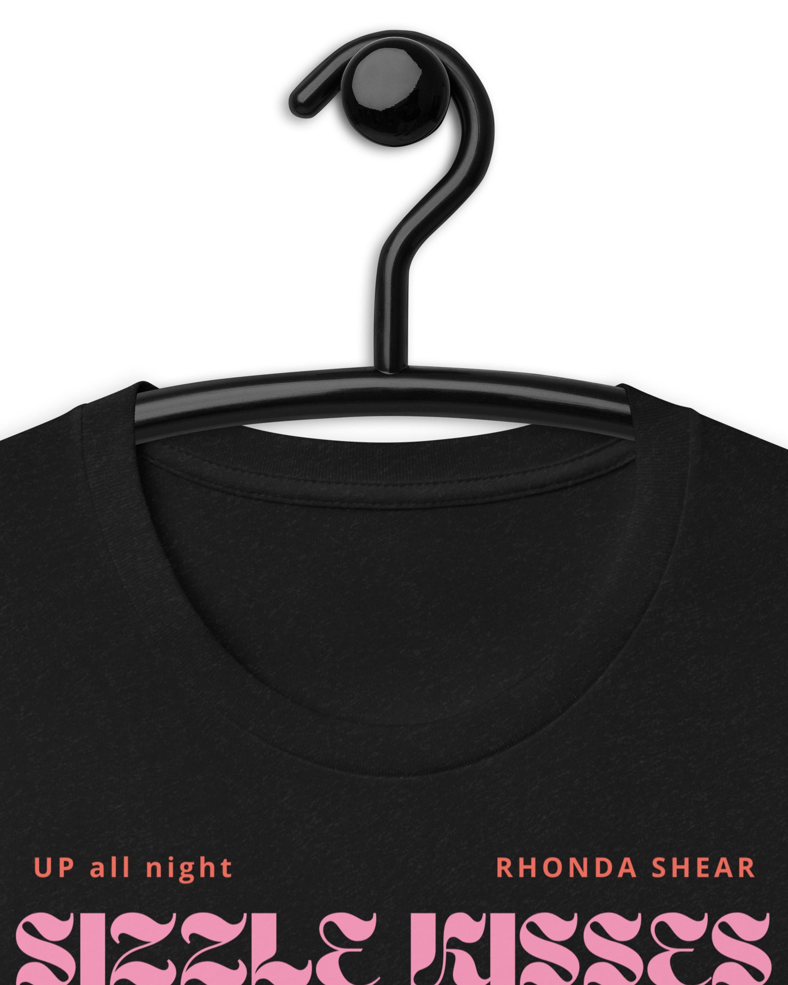 Unisex Rhonda Shear UP all night t-shirt